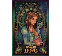 The Borgia Dove: 2 (Memoirs of the Borgia Sibyl)