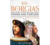 The Borgias: Power and Fortune (Main)