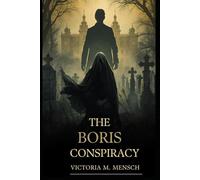 The Boris Conspiracy (Bulgarian Shadows)