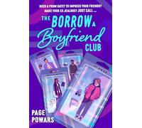 The Borrow a Boyfriend Club: a hilarious and heartwarming queer YA rom-com