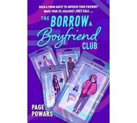 The Borrow a Boyfriend Club: a hilarious and heartwarming queer YA rom-com