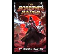 The Borrowed Badge: The Alien Abduction of a Detective