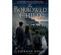 The Borrowed Child