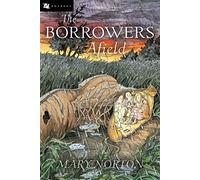 The Borrowers Afield: 2