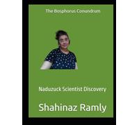 The Bosphorus Conundrum: Naduzuck Scientist Discovery: Shahinaz El Ramly