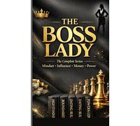 THE BOSS LADY: The Complete Series: Mindset • Influence • Money • Power