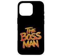 The Boss Man | Boys Men's Leadership Tee | Executive Power Case for iPhone 16 Pro