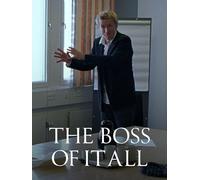 The Boss of It All