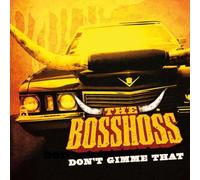 The Bosshoss - Don't Gimme That (2-Track)