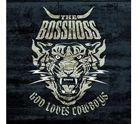 The Bosshoss - God Loves Cowboys