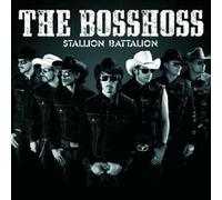 THE BOSSHOSS "STALLION BATTALION" CD NEW