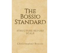 The Bossio Standard: Structure Before Scale