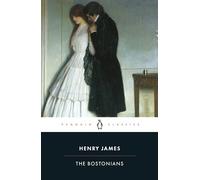 The Bostonians: A Novel (Penguin Classics)