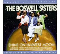 The Boswell Sisters - Shine On Harvest Moon