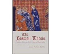 The Boswell Thesis: Essays on Christianity, Social Tolerance, and Homosexuality