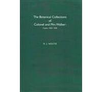 The Botanical Collections of Colonel and Mrs Walker: Ceylon, 1830-1838