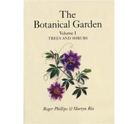 The Botanical Garden Vol 1