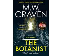 The Botanist : a gripping new thriller from The Sunday Times bestselling author