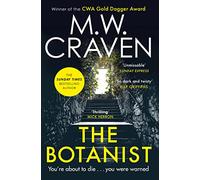 The Botanist : a gripping new thriller from The Sunday Times bestselling author