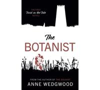 The Botanist: The First Twist in the Tale Novel (Twist in the Tale)