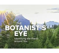 The Botanist's Eye: Identifying the Plants around You