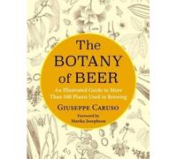 The Botany of Beer, Giuseppe Caruso, Hardback