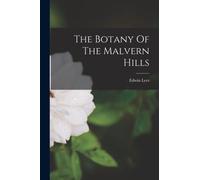The Botany Of The Malvern Hills
