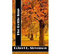 The Bottle Imp: (Robert Louis Stevenson Classics Collection)