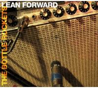 The Bottle Rockets - Lean Forward