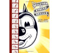 The Boulevard of Broken Dreams