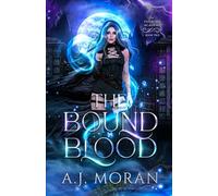 The Bound Blood: Veilborn Academy Book 2
