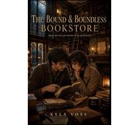The Bound & Boundless Bookstore: A Cozy Urban Fantasy Romance (The Hidden Havens Series)