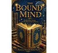 The Bound Mind: Bookbinding, Trauma, & The Material Life of Memory