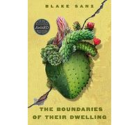 The Boundaries of Their Dwelling (Iowa Short Fiction Award)