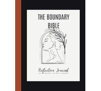The Boundary Bible Reflection Journal