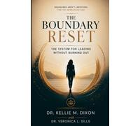 The Boundary Reset: The System For Leading Without Burning Out