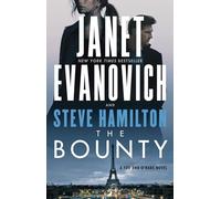 The Bounty: A Novelvolume 7 (A Fox and O'Hare Novel)