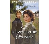 The Bounty Hunter's Surrender (Outlaw Hearts)