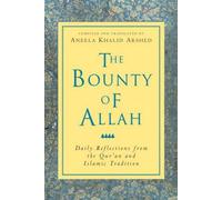 The Bounty of Allah: Daily Reflections from the Qur'an and Islamic Tradition