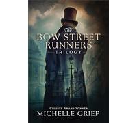 The Bow Street Runners Trilogy: 3 Acclaimed Novels