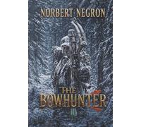 The Bowhunter
