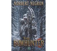 The Bowhunter