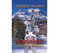 The Bowhunter: The Pale King