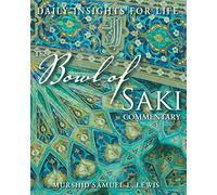 The Bowl of Saki Commentary: Daily Insights for Life