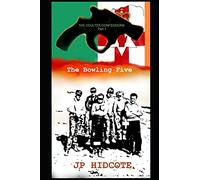 The Bowling Five: The Coulter Confessions Part 1