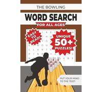The Bowling Word Search: Word Searches with 50+ Puzzles about Everything Bowling | 6 x 9 inches | 55 puzzles - Gift for Vacations, Leisure Time, and Bowling Lovers