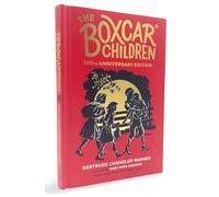 The Boxcar Children 100th Anniversary Edition (Boxcar Children Mysteries)