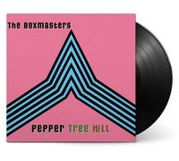 The Boxmasters - Pepper Tree Hill [VINYL]