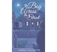 The Boy Across The Street