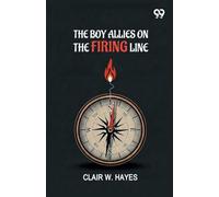The Boy Allies On The Firing Line